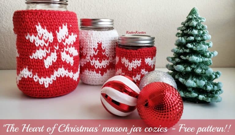 ‘The Heart of Christmas’ Mason Jar Cozies – Free Pattern!!