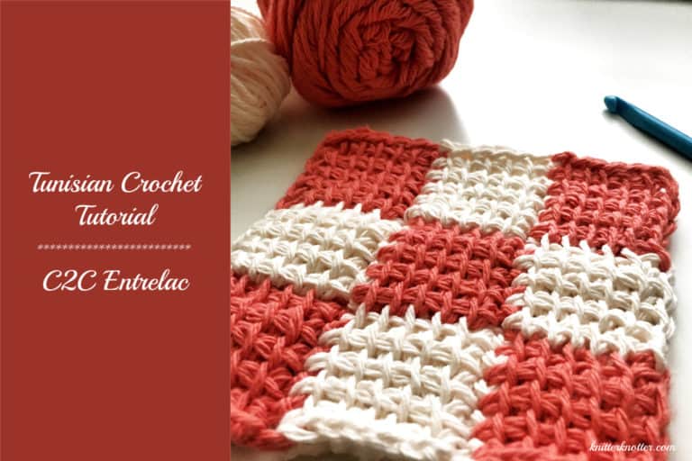 Tunisian Crochet Tutorial – C2C Entrelac
