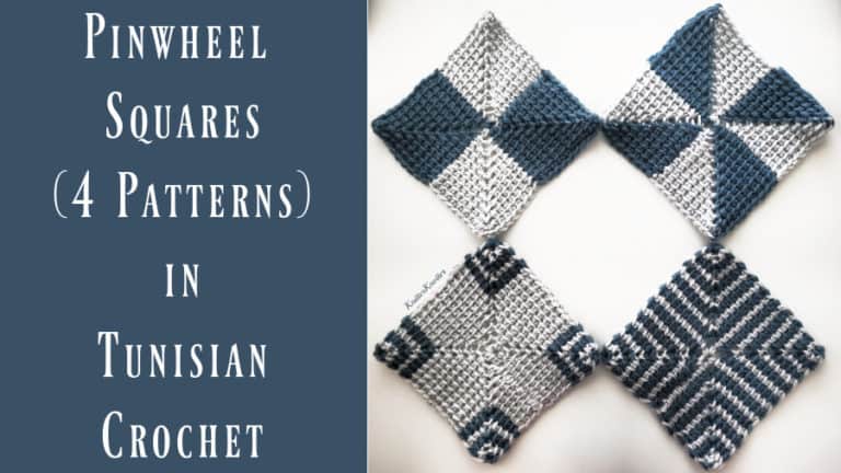 Pinwheel Square (4 patterns) – Tunisian Crochet Tutorial