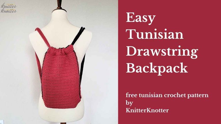 Easy Tunisian Crochet Drawstring Backpack – Free Pattern!