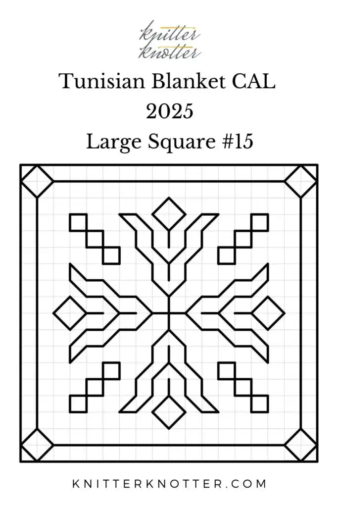 Sona Tunisian Mosaic Blanket CAL of 2025 by KnitterKnoter - Large Square #15 - Chart
