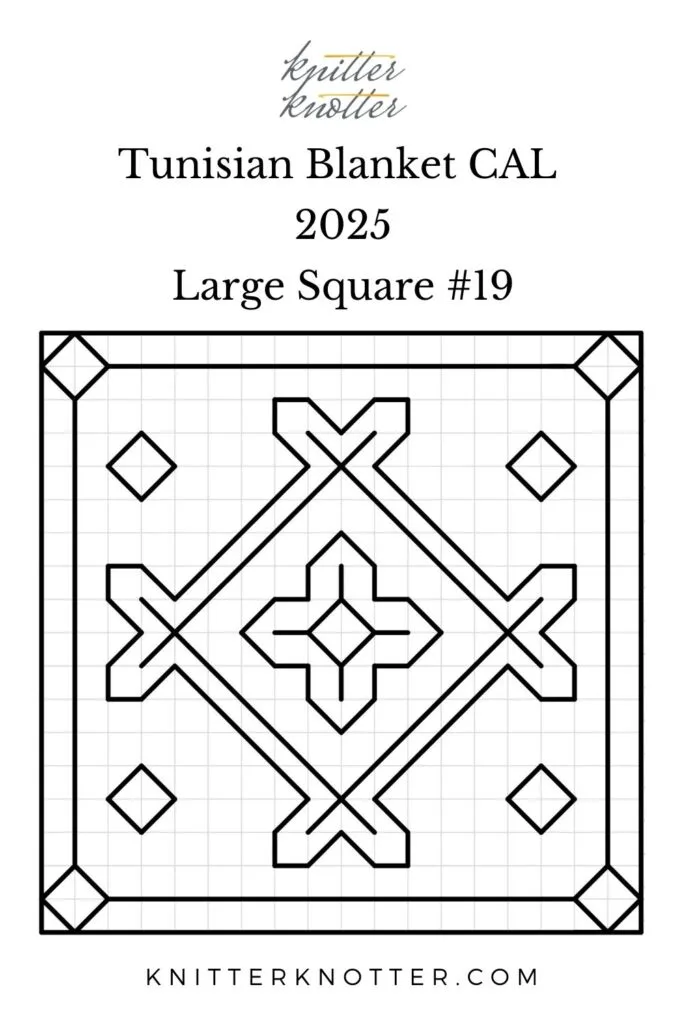 Sona Tunisian Mosaic Blanket CAL of 2025 by KnitterKnoter - Large Square #19 - Chart