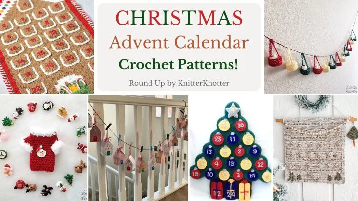 Refillable Crochet Advent Calendar Patterns for Christmas Countdown Fun