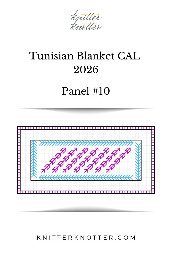 Neev Tunisian Blanket CAL of 2026 by KnitterKnotter - Panel #10 - Chart