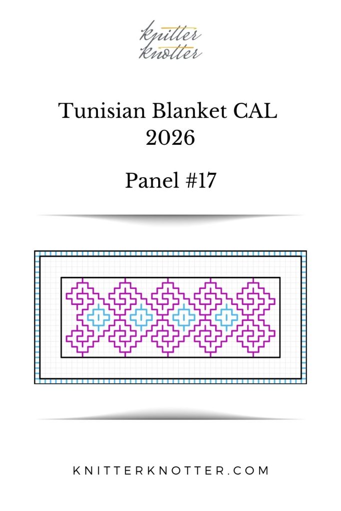 Neev Tunisian Blanket CAL of 2026 by KnitterKnotter - Panel #17 - Chart