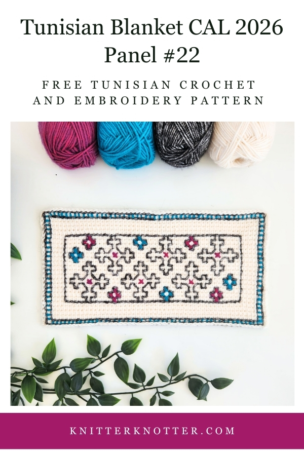 Panel #22 of the Neev Tunisian Blanket CAL of 2026 by KnitterKnotter - the fabric is worked with the Tunisian Simple stitches and features a beautiful blackwork-inspired embroidery design.