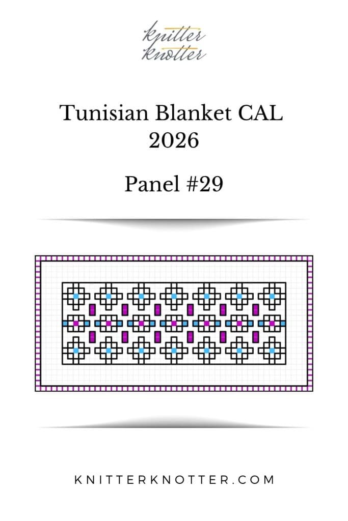 Neev Tunisian Blanket CAL of 2026 by KnitterKnotter - Panel #29 - Chart