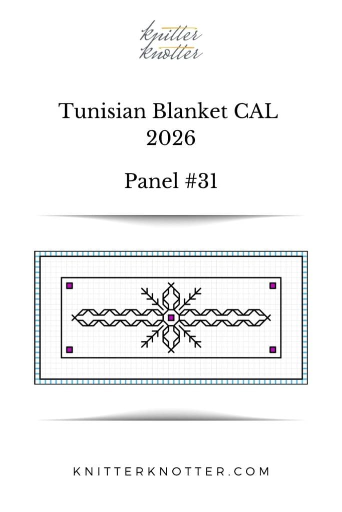 Neev Tunisian Blanket CAL of 2026 by KnitterKnotter - Panel #31 - Chart