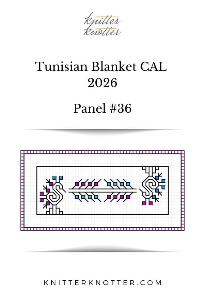Neev Tunisian Blanket CAL of 2026 by KnitterKnotter - Panel #36 - Chart