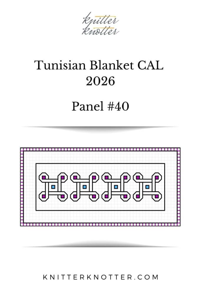Neev Tunisian Blanket CAL of 2026 by KnitterKnotter - Panel #40 - Chart