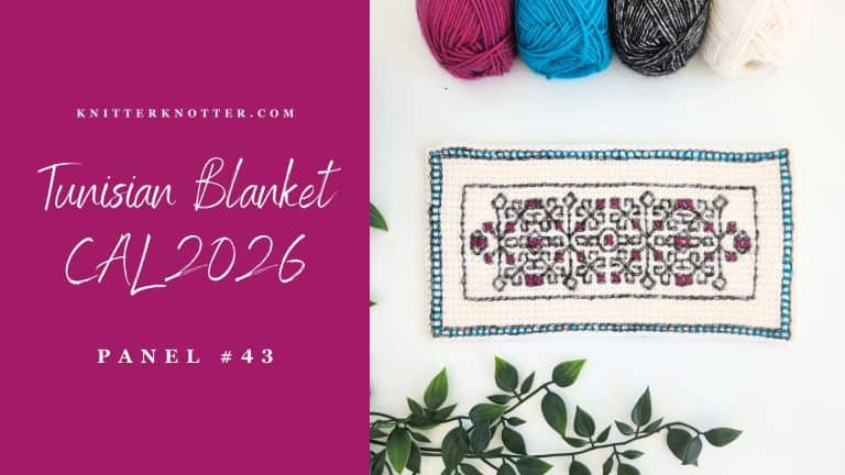 Tunisian Blanket CAL 2026 – Panel #43