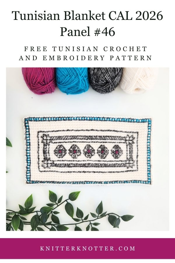 Panel #46 of the Neev Tunisian Blanket CAL of 2026 by KnitterKnotter - the fabric is worked with the Tunisian Simple stitches and features a beautiful blackwork-inspired embroidery design.