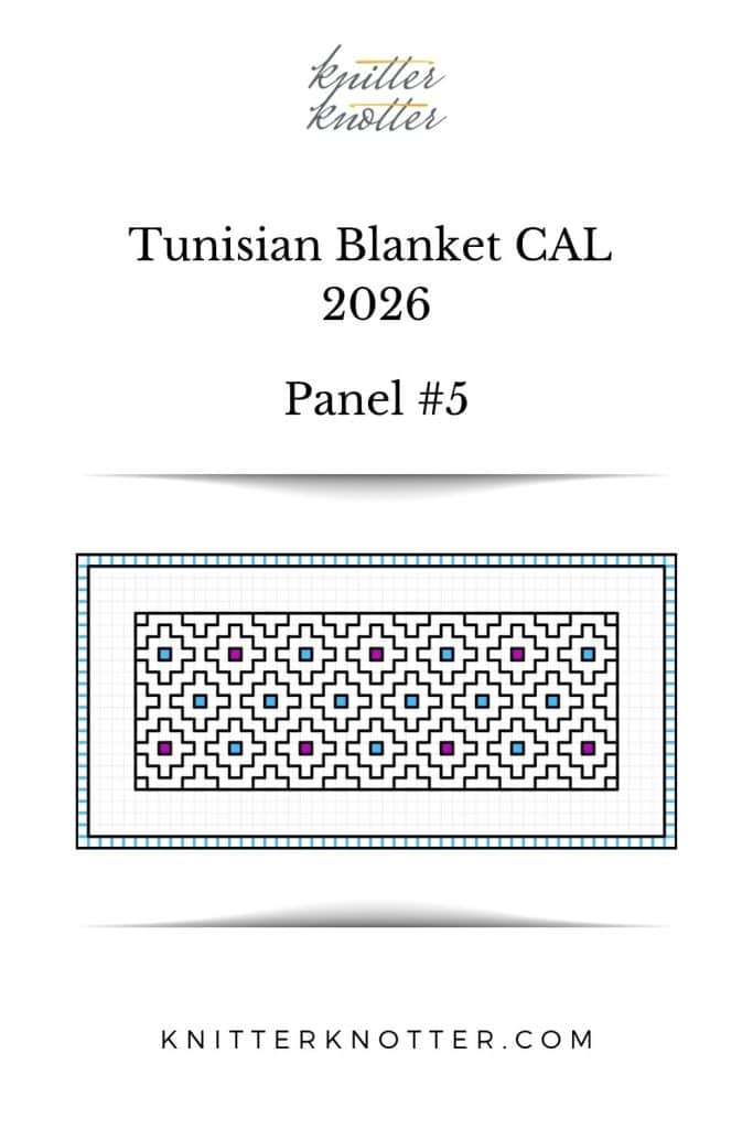 Neev Tunisian Blanket CAL of 2026 by KnitterKnotter - Panel #5 - Chart