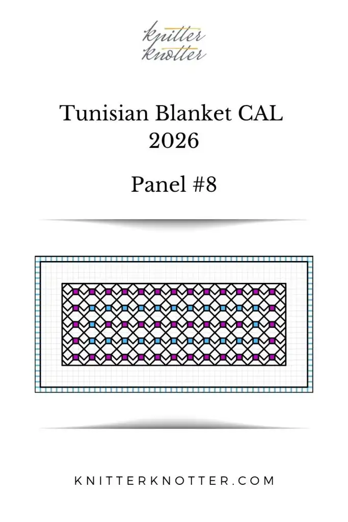 Neev Tunisian Blanket CAL of 2026 by KnitterKnotter - Panel #8 - Chart