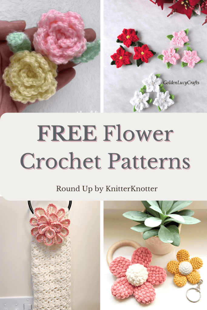 A collage of Free Crochet Flower Patterns that are Quick, Easy, Motifs, Realistic Flowers, and free floral projects