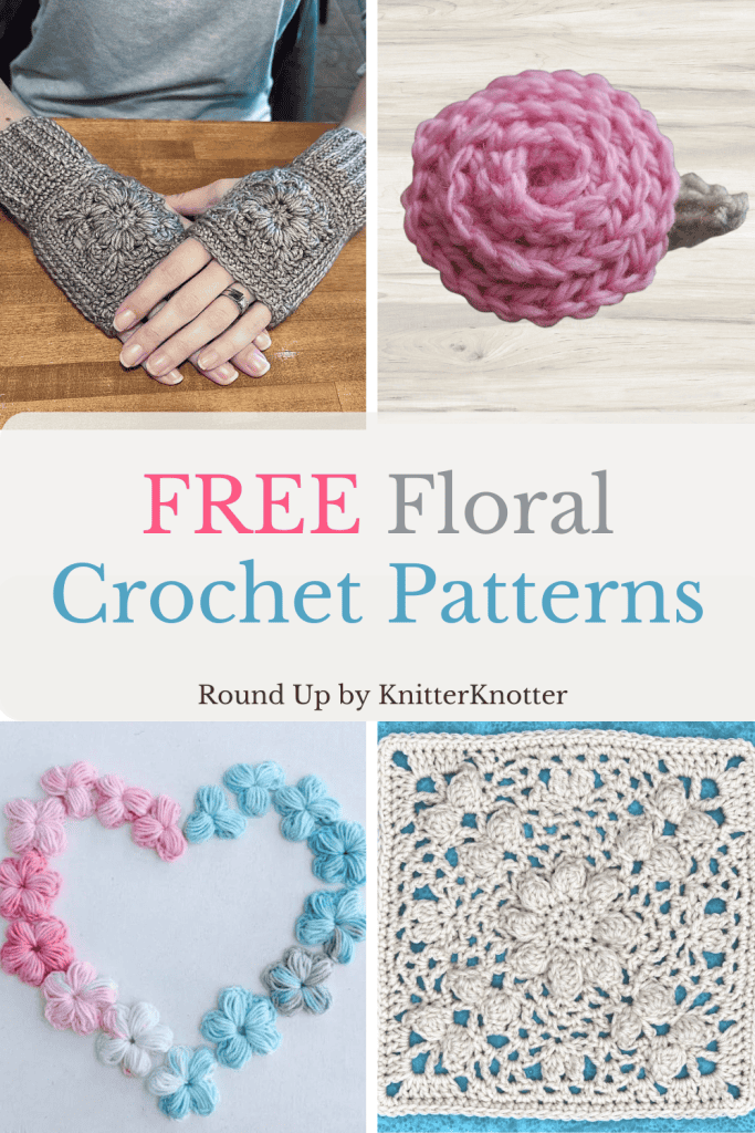 A collage of Free Crochet Flower Patterns that are Quick, Easy, Motifs, Realistic Flowers, and free floral projects