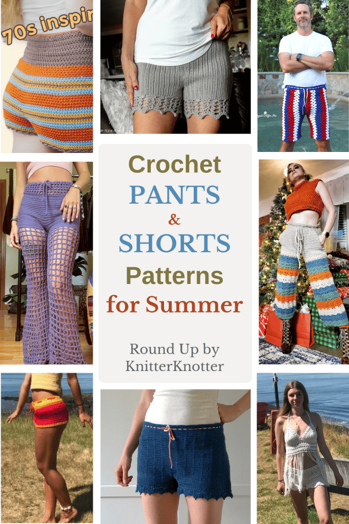 Summer crochet pants patterns and shorts patterns, including lightweight, breathable, and stylish handmade designs.