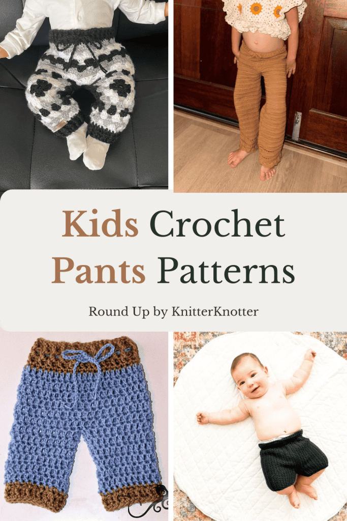 Kids crochet pants patterns, including cozy baby trousers and comfortable handmade designs for toddlers and children.