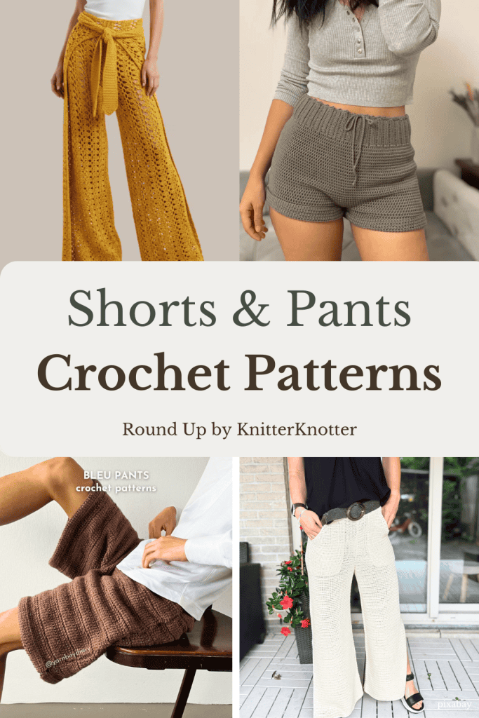 Crochet pants and crochet shorts patterns for women, men, and kids, featuring trendy handmade designs.